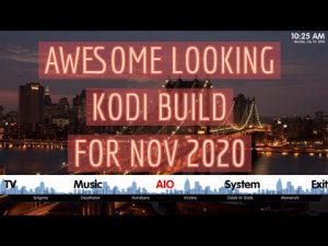 Read more about the article AWESOME KODI BUILD FOR NOV 2020